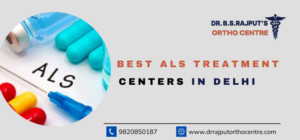 Best ALS Treatment Centers in Delhi