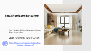 Tata Shettigere Bangalore Where Style Meets Comfort