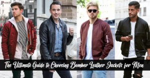The Ultimate Guide to Choosing Bomber Leather Jackets for Men