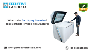 What is the Salt Spray Chamber? Test Methods | Price | Manufacturer