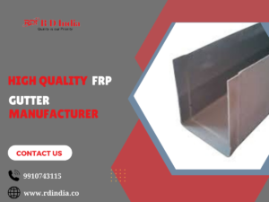 High Quality FRP Gutter Manufacture | RD India